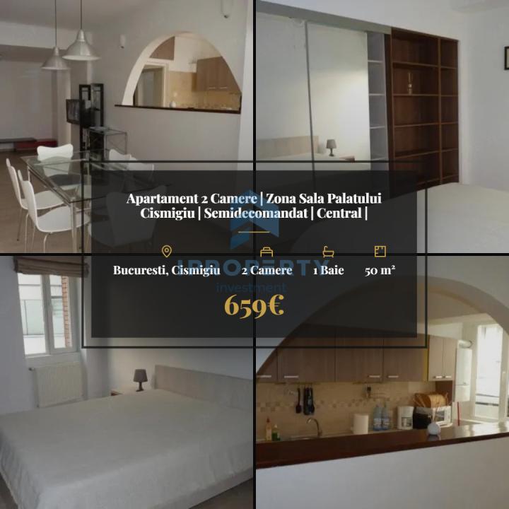 Apartament 2 Camere | Zona Sala Palatului Cismigiu | Semidecomandat | Central |  - fotografie proprietate 1