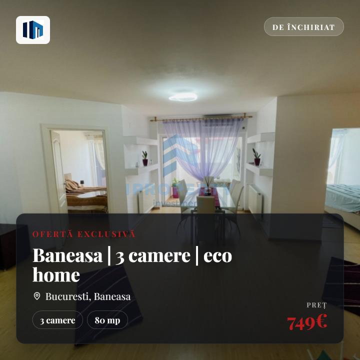Baneasa | 3 camere | eco home - fotografie proprietate 1